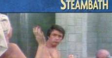 Steambath streaming