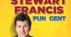 Stewart Francis: Pun Gent