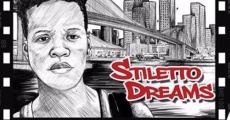 Stiletto Dreams (2016) stream