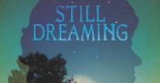 Still Dreaming (2014) stream