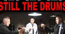 Still the Drums streaming