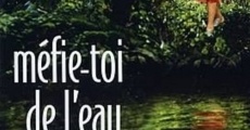 Méfie-toi de l'eau qui dort