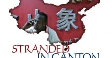 Filme completo Stranded in Canton