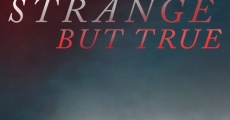 Strange But True (2019) stream