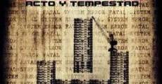 Sturmaz, acto y tempestad (2011)