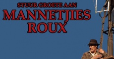 Película Stuur groete aan Mannetjies Roux