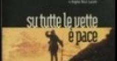 Su tutte le vette è pace (1999)