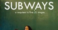 Subways: a requiem in five stages (2014)