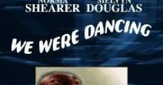 We Were Dancing film complet