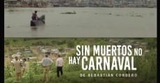 Filme completo Sin muertos no hay carnaval