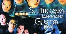 Sumigaw ka hanggang gusto mo (1999) stream