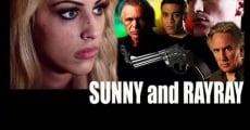 Sunny and RayRay film complet