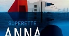 Superette Anna streaming