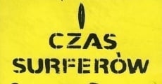 Czas surferów (2005)