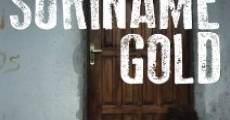 Suriname Gold film complet