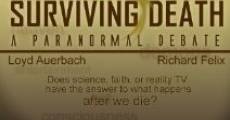 Película Surviving Death: A Paranormal Debate