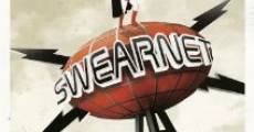 Swearnet: The Movie streaming