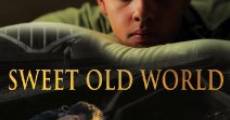 Sweet Old World (2012) stream