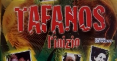 Tafanos - L'inizio