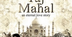 Taj Mahal: An Eternal Love Story film complet