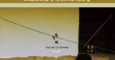 Ver película Llévame a Vietnam