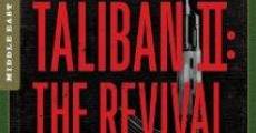 Película Taliban II: The Revival