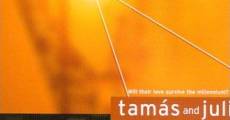 Tamás és Juli film complet