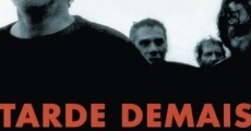 Tarde Demais (2000) stream