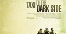 Taxi to the Dark Side (2007) stream