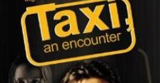 Taxi, un encuentro film complet