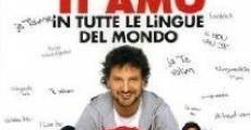 Ti amo in tutte le lingue del mondo (2005)