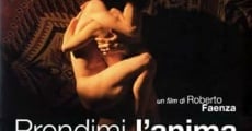 Prendimi l'anima (2002) stream