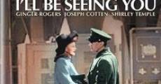 I'll Be Seeing You (1944) stream