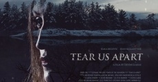 Tear Us Apart film complet