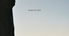 Tears of God (2015) stream