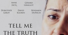Tell Me the truth (2013) stream
