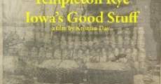 Película Templeton Rye: Iowa's Good Stuff