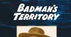 Badman's Territory film complet