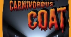 Terror of the Killer Carnivorous Coat streaming