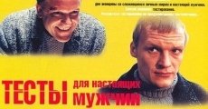 Testy dlya nastoyashchikh muzhchin (1998) stream