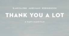 Thank You a Lot (2014) stream