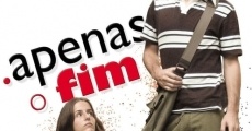 Apenas o Fim film complet