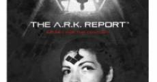 The A.R.K. Report (2013) stream