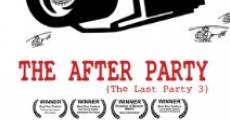 Película The After Party: The Last Party 3