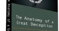 The Anatomy of a Great Deception (2014) stream