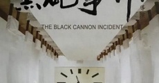 Ver película The Black Cannon Incident