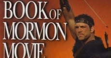 Película La película del Libro de Mormón, volumen 1: El viaje