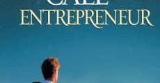 Película The Call of the Entrepreneur