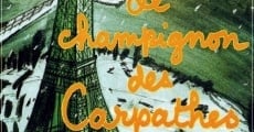 Filme completo Le champignon des Carpathes