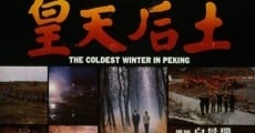 Película The Coldest Winter in Peking